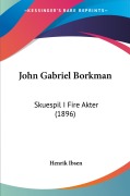 Cover-Bild zum Titel 'John Gabriel Borkman' von 'Henrik Ibsen'
