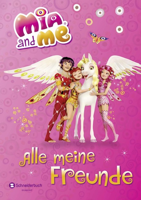 Mia and me - Alle meine Freunde - Isabella Mohn