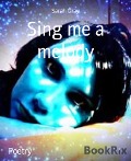 Sing me a melody - Sarah Gray