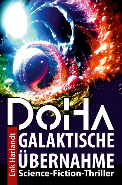 DoHa - Galaktische Übernahme - Erik Harlandt