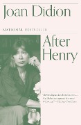 Cover-Bild zum Titel 'After Henry' von 'Joan Didion'