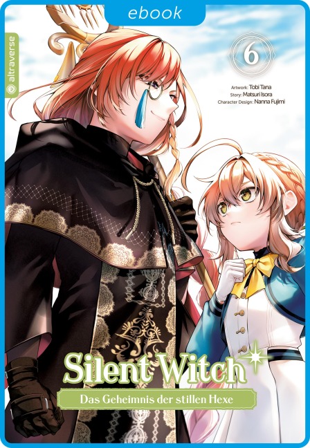 Silent Witch 06 - Tobi Tana, Matsuri Isora, Nanna Fujimi