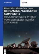Cover-Bild zum Titel 'Relativistische Physik - von der Elektrizität zur Optik' von 'Klaus Lüders'