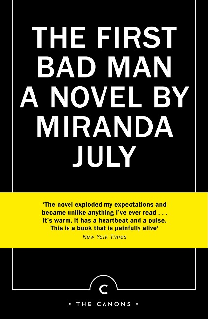 The First Bad Man - Miranda July