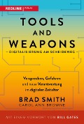 Cover-Bild zum Titel 'Tools and Weapons - Digitalisierung am Scheideweg' von 'Brad Smith, Carol Ann Browne'