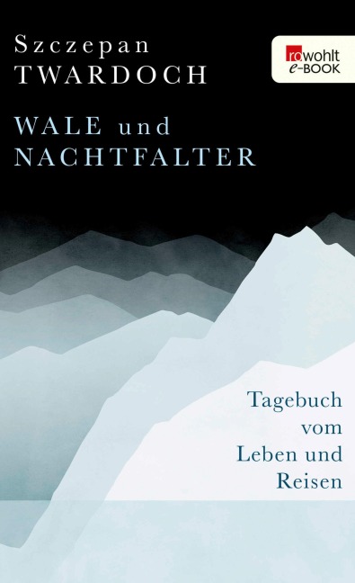 Wale und Nachtfalter - Szczepan Twardoch