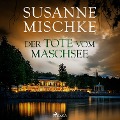 Cover-Bild zum Titel 'Der Tote vom Maschsee (Hannover-Krimis, Band 1)' von 'Susanne Mischke'