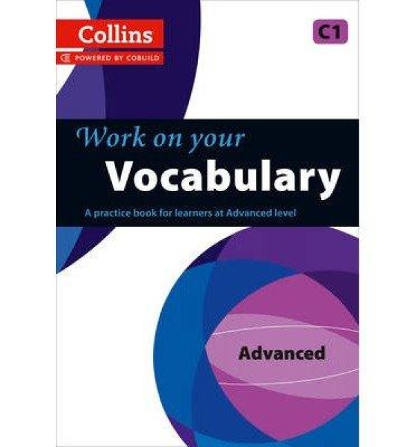 Work on Your Vocabulary - C1 - 