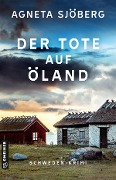 Cover-Bild zum Titel 'Der Tote auf Öland' von 'Agneta Sjöberg'