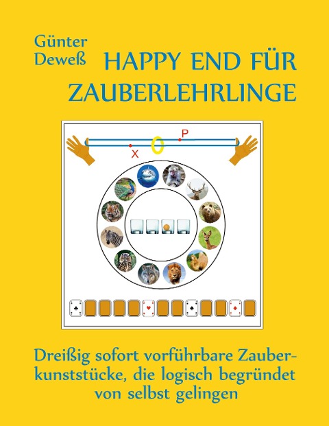 Happy End für Zauberlehrlinge - Günter Deweß