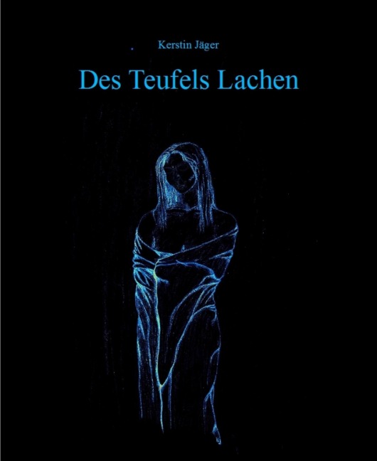 Des Teufels Lachen - Kerstin Jäger