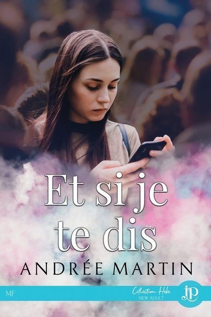 Et si je te dis - Andrée Martin