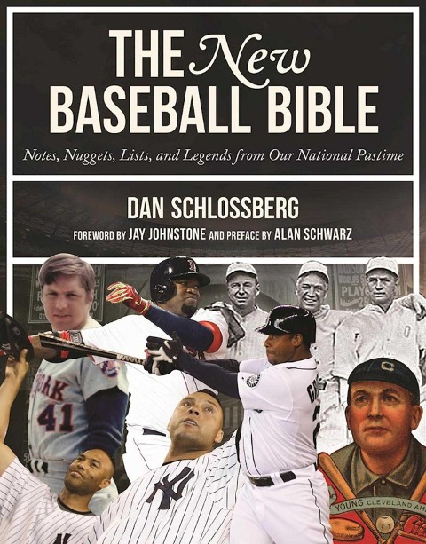 The New Baseball Bible - Dan Schlossberg