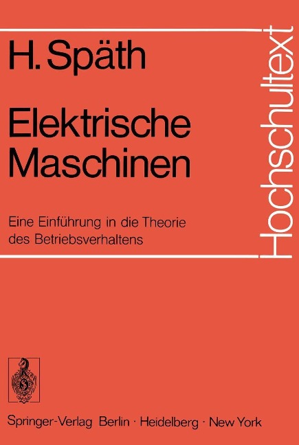 Elektrische Maschinen - Helmut Späth