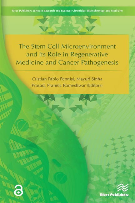 The Stem Cell Microenvironment and Its Role in Regenerative Medicine and Cancer Pathogenesis - 