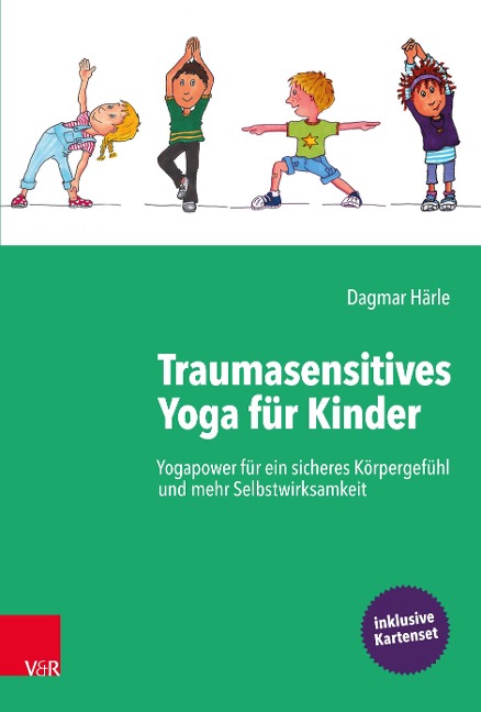 Traumasensitives Yoga für Kinder - Dagmar Härle