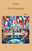 Cover-Bild zum Titel 'EU-Kindergipfel' von 'Niko Papadakis'
