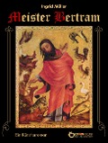 Cover-Bild zum Titel 'Meister Bertram' von 'Ingrid Möller'