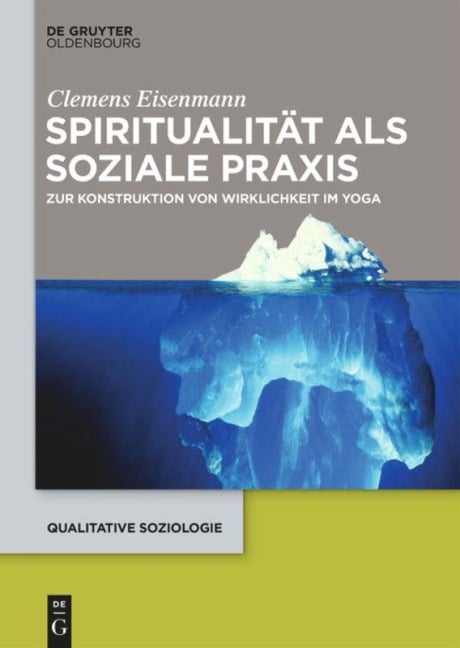 Spiritualität als soziale Praxis - Clemens Eisenmann