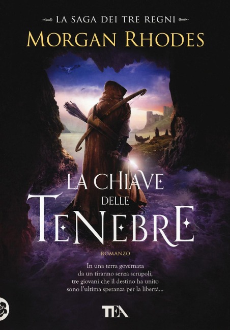 La chiave delle tenebre. La saga dei tre regni - Morgan Rhodes