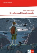 Cover-Bild zum Titel 'Un año en el fin del mundo. Lektüre 2. Lernjahr' von 'Felisa Tomé Ortega'