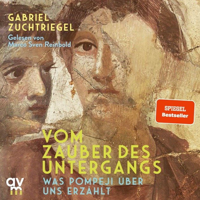 Vom Zauber des Untergangs - Gabriel Zuchtriegel