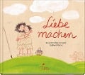 Cover-Bild zum Titel 'Liebe machen' von 'Hans-Christian Schmidt'