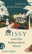 Cover-Bild zum Titel 'Missy und das halbseidene Kleid' von 'Holly Birtwell'