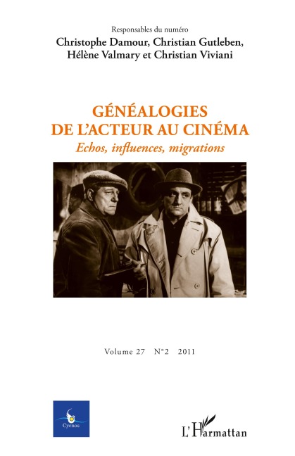 Généalogies de l'acteur au cinéma - Christian Gutleben, Hélène Valmary, Christian Viviani, Christophe Damour