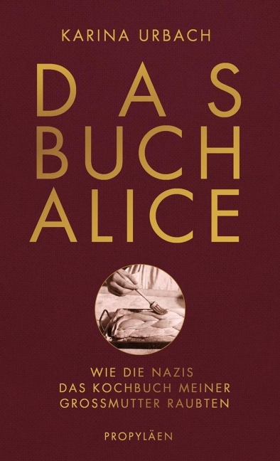 Das Buch Alice - Karina Urbach