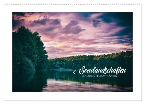 Seenlandschaften Landkreis Teltow-Fläming (Wandkalender 2024 DIN A2 quer), CALVENDO Monatskalender - Helene Sereda