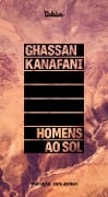 Cover-Bild zum Titel 'Homens ao sol' von 'Ghassan Kanafani'