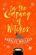 Cover-Bild zum Titel 'In the Company of Witches' von 'Auralee Wallace'