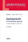 Sachenrecht - Rainer Wörlen, Axel Kokemoor, Stefan Lohrer