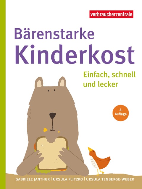 Bärenstarke Kinderkost - Gabriele Janthur, Ursula Plitzko, Ursula Tenberge-Weber