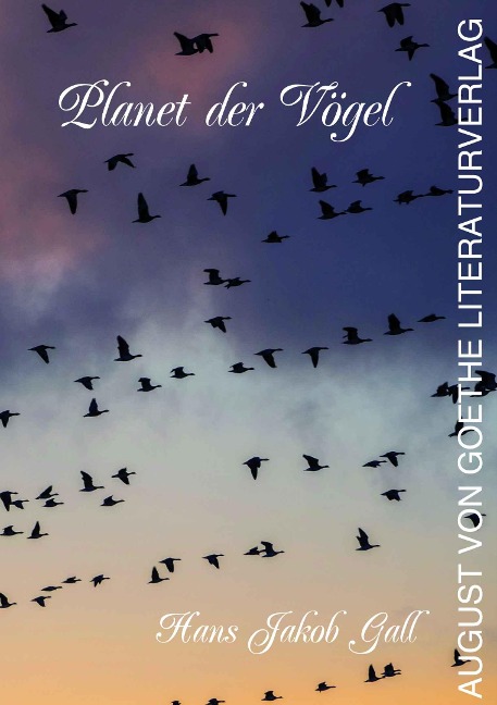 Planet der Vögel - Hans Jakob Gall