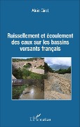 Cover-Bild zum Titel 'Ruissellement et écoulement des eaux sur les bassins versants français' von 'Alain Giret'
