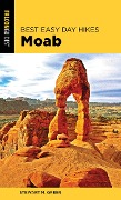 Cover-Bild zum Titel 'Best Easy Day Hikes Moab' von 'Stewart M. Green'