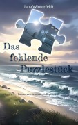 Cover-Bild zum Titel 'Das fehlende Puzzlestück' von 'Jana Winterfeldt'