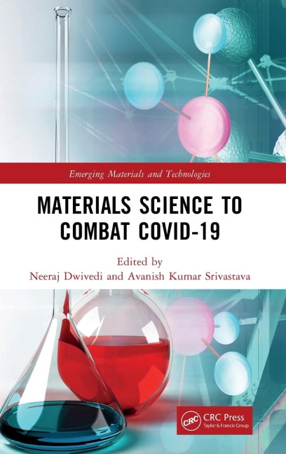 Materials Science to Combat COVID-19 - 