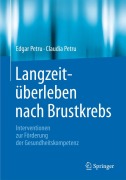 Cover-Bild zum Titel 'Langzeitüberleben nach Brustkrebs' von 'Edgar Petru, Claudia Petru'