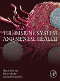 Cover-Bild zum Titel 'The Immune System and Mental Health' von 'Hymie Anisman, Shawn Hayley, Alexander W. Kusnecov'