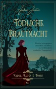 Cover-Bild zum Titel 'Tödliche Brautnacht' von 'Andrea Instone'