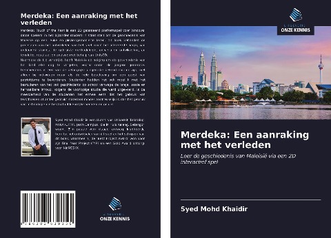 Merdeka: Een aanraking met het verleden - Syed Mohd Khaidir