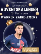 Cover-Bild zum Titel 'Der inoffizielle Adventskalender für Fans von Warren Zaire-Emery' von 'Sophia Zimmermann'