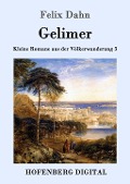 Cover-Bild zum Titel 'Gelimer' von 'Felix Dahn'