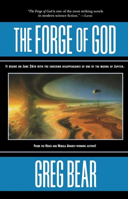 The Forge of God - Greg Bear