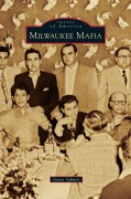 Cover-Bild zum Titel 'Milwaukee Mafia' von 'Gavin Schmitt'