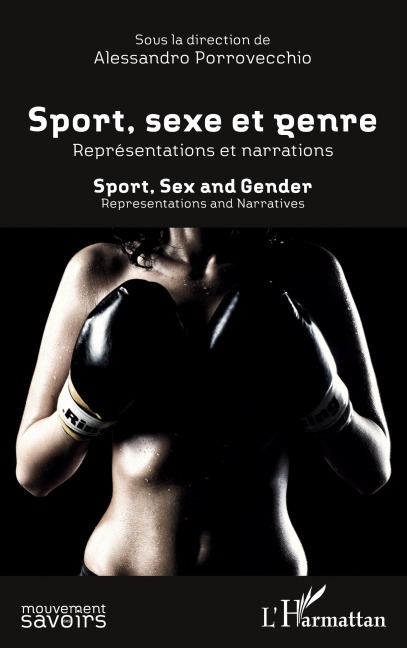 Sport, sexe et genre : représentations et narrations - Alessandro Porrovecchio