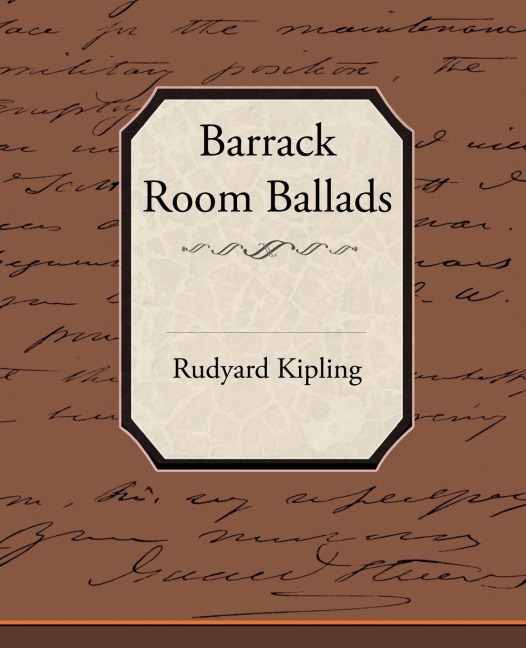 Barrack-Room Ballads - Rudyard Kipling
